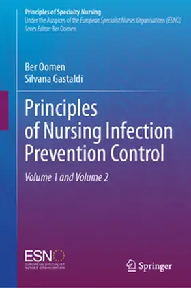 Oomen / Gastaldi |  Principles of Nursing Infection Prevention Control | Buch |  Sack Fachmedien