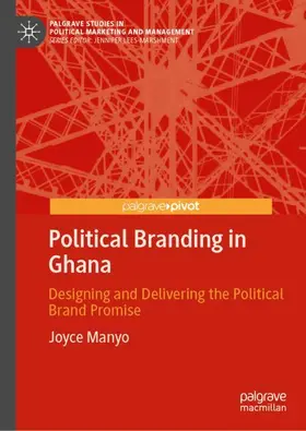 Manyo |  Political Branding in Ghana | Buch |  Sack Fachmedien