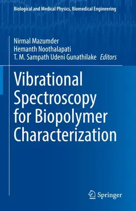 Mazumder / Noothalapati / Gunathilake |  Vibrational Spectroscopy for Biopolymer Characterization | Buch |  Sack Fachmedien