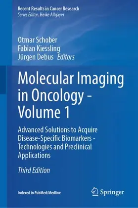 Schober / Kiessling / Debus | Molecular Imaging in Oncology - Volume 1 | Buch | 978-3-032-15313-5 | www.sack.de