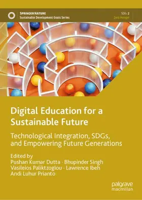 Dutta / Singh / Paliktzoglou |  Digital Education for a Sustainable Future | Buch |  Sack Fachmedien