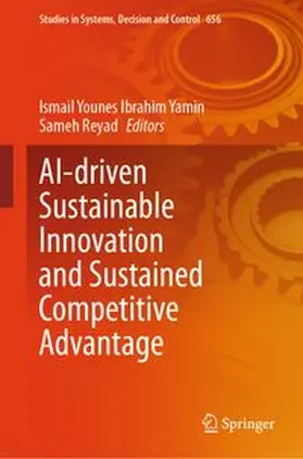 Younes Ibrahim Yamin / Reyad | AI-driven Sustainable Innovation and Sustained Competitive Advantage | E-Book | www.sack.de