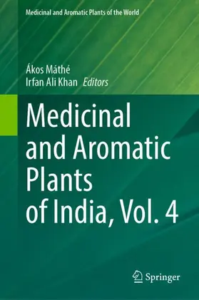 Máthé / Khan |  Medicinal and Aromatic Plants of India, Vol. 4 | Buch |  Sack Fachmedien