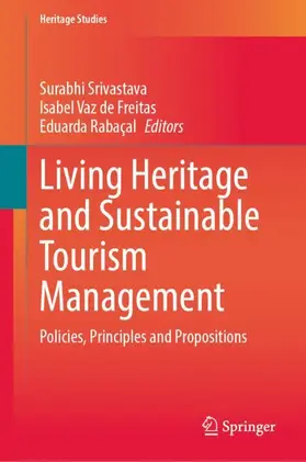 Srivastava / Vaz de Freitas / Rabaçal |  Living Heritage and Sustainable Tourism Management | Buch |  Sack Fachmedien
