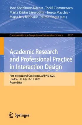 Abdelnour-Nocera / Clemmensen / Lárusdóttir |  Academic Research and Professional Practice in Interaction Design | Buch |  Sack Fachmedien