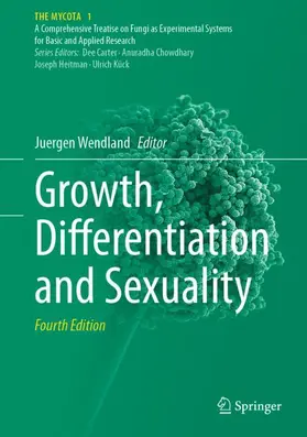 Wendland |  Growth, Differentiation and Sexuality | Buch |  Sack Fachmedien