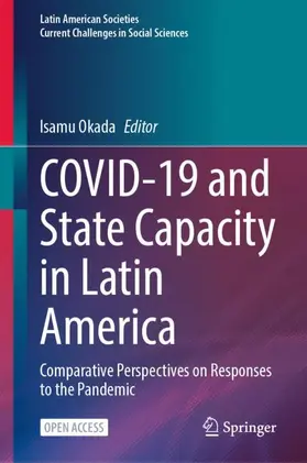 Okada |  COVID-19 and State Capacity in Latin America | Buch |  Sack Fachmedien