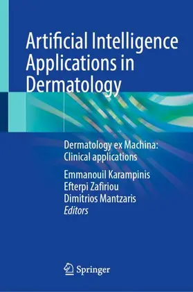 Mantzaris / Karampinis / Zafiriou |  Artificial Intelligence Applications in Dermatology | Buch |  Sack Fachmedien