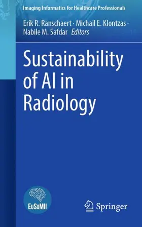 Ranschaert / Klontzas / Safdar |  Sustainability of AI in Radiology | Buch |  Sack Fachmedien