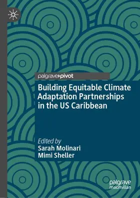 Molinari / Sheller |  Building Equitable Climate Adaptation Partnerships in the US Caribbean | Buch |  Sack Fachmedien