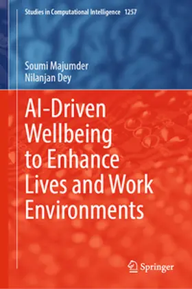 Majumder / Dey |  AI-Driven Wellbeing to Enhance Lives and Work Environments | Buch |  Sack Fachmedien