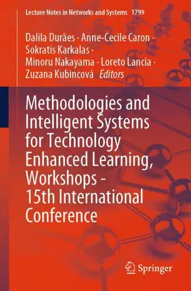 Durães / Caron / Karkalas |  Methodologies and Intelligent Systems for Technology Enhanced Learning, Workshops - 15th International Conference | Buch |  Sack Fachmedien