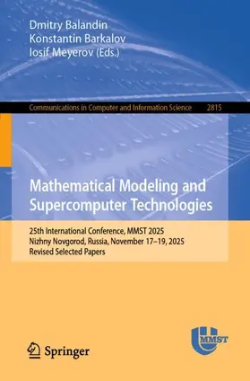 Balandin / Barkalov / Meyerov |  Mathematical Modeling and Supercomputer Technologies | Buch |  Sack Fachmedien