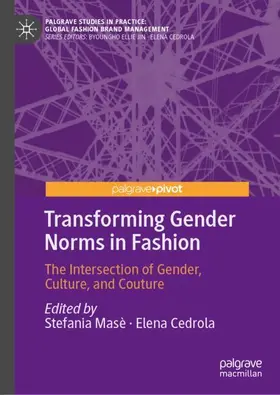 Masè / Cedrola |  Transforming Gender Norms in Fashion | Buch |  Sack Fachmedien