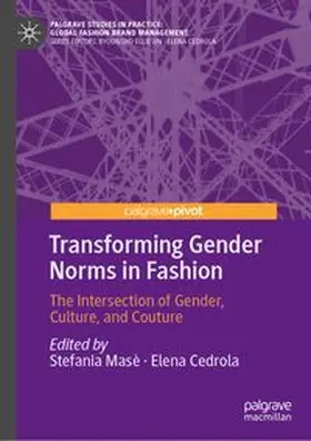 Masè / Cedrola |  Transforming Gender Norms in Fashion | eBook | Sack Fachmedien