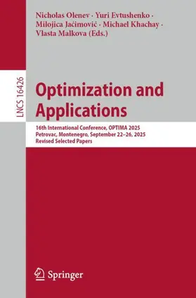 Khachay / Olenev / Jacimovic |  Optimization and Applications | Buch |  Sack Fachmedien