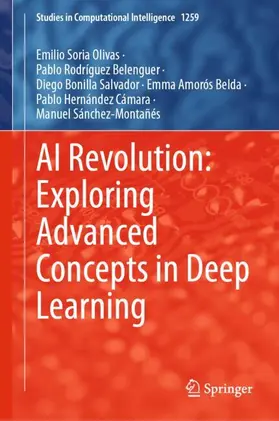 Soria Olivas / Rodríguez Belenguer / Bonilla Salvador |  AI Revolution: Exploring Advanced Concepts in Deep Learning | Buch |  Sack Fachmedien
