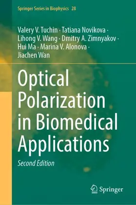 Tuchin / Novikova / Wang |  Optical Polarization in Biomedical Applications | Buch |  Sack Fachmedien