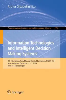 Gibadullin |  Information Technologies and Intelligent Decision Making Systems | Buch |  Sack Fachmedien