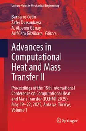 Cetin / Dursunkaya / Günay |  Advances in Computational Heat and Mass Transfer II | eBook | Sack Fachmedien