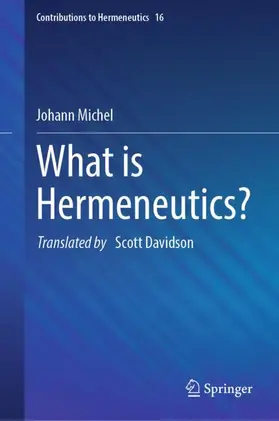 Michel |  What is Hermeneutics? | Buch |  Sack Fachmedien