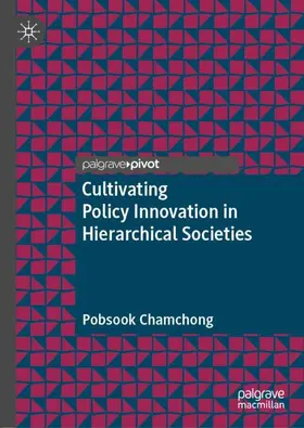 Chamchong |  Cultivating Policy Innovation in Hierarchical Societies | Buch |  Sack Fachmedien