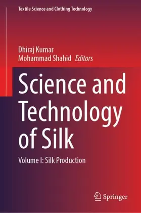 Kumar / Shahid |  Science and Technology of Silk | Buch |  Sack Fachmedien
