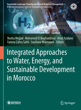 Mejjad / El Bouhaddioui / Azidane |  Integrated Approaches to Water, Energy, and Sustainable Development in Morocco | Buch |  Sack Fachmedien