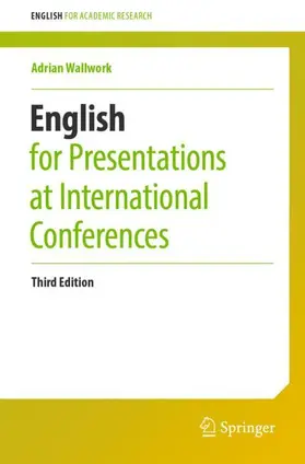 Wallwork |  English for Presentations at International Conferences | Buch |  Sack Fachmedien