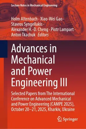Altenbach / Gao / Syngellakis |  Advances in Mechanical and Power Engineering III | Buch |  Sack Fachmedien