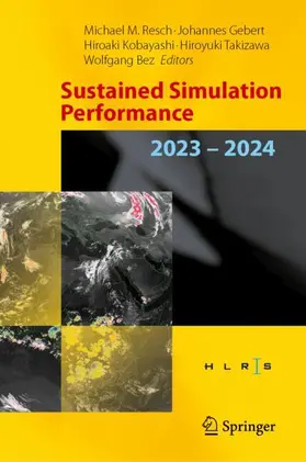 Resch / Gebert / Kobayashi |  Sustained Simulation Performance 2023-2024 | Buch |  Sack Fachmedien