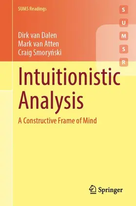 van Dalen / van Atten / Smorynski |  Intuitionistic Analysis | Buch |  Sack Fachmedien