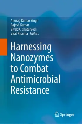 Singh / Kumar / Chaturvedi |  Harnessing Nanozymes to Combat Antimicrobial Resistance | Buch |  Sack Fachmedien
