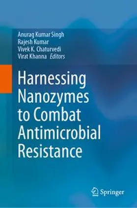 Singh / Kumar / Chaturvedi | Harnessing Nanozymes to Combat Antimicrobial Resistance | E-Book | www.sack.de