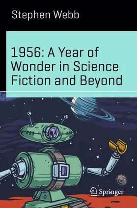 Webb |  1956: A Year of Wonder in Science Fiction and Beyond | Buch |  Sack Fachmedien