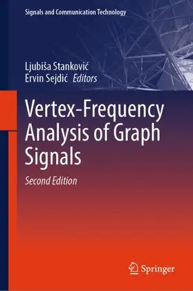 Stankovic / Sejdic |  Vertex-Frequency Analysis of Graph Signals | Buch |  Sack Fachmedien