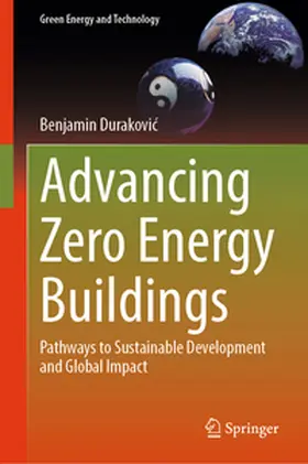 Durakovic / Durakovic |  Advancing Zero Energy Buildings | Buch |  Sack Fachmedien