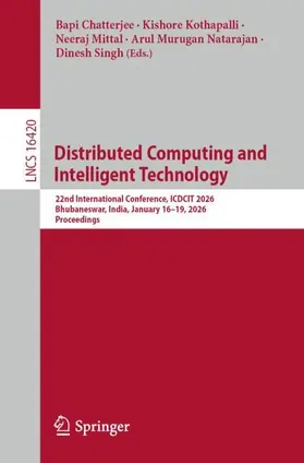 Chatterjee / Kothapalli / Mittal |  Distributed Computing and Intelligent Technology | Buch |  Sack Fachmedien