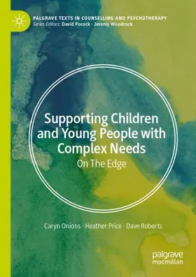 Onions / Price / Roberts |  Supporting Children and Young People with Complex Needs | Buch |  Sack Fachmedien