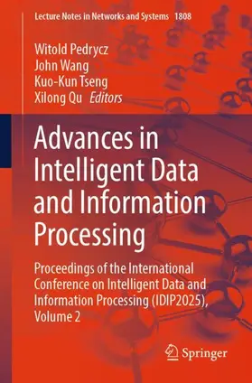 Pedrycz / Wang / Tseng |  Advances in Intelligent Data and Information Processing | Buch |  Sack Fachmedien