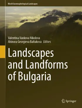 Nikolova / Baltakova |  Landscapes and Landforms of Bulgaria | Buch |  Sack Fachmedien