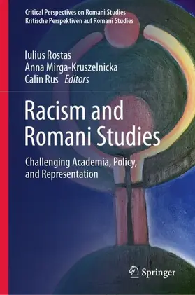 Rostas / Mirga-Kruszelnicka / Rus |  Racism and Romani Studies | Buch |  Sack Fachmedien