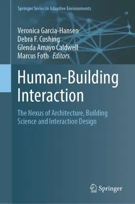 Garcia-Hansen / Cushing / Caldwell |  Human-Building Interaction | Buch |  Sack Fachmedien