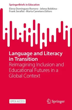 Domínguez Romero / Bobkina / Serafini |  Language and Literacy in Transition | Buch |  Sack Fachmedien