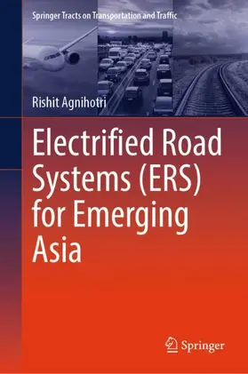Agnihotri | Electrified Road Systems (ERS) for Emerging Asia | Buch | 978-3-032-16926-6 | www.sack.de