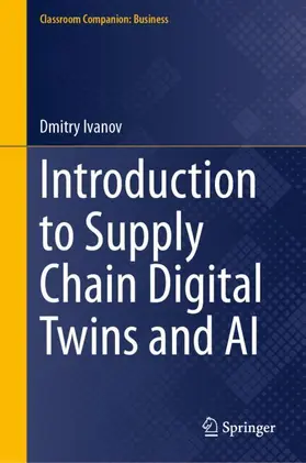 Ivanov |  Introduction to Supply Chain Digital Twins and AI | Buch |  Sack Fachmedien