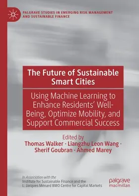 Walker / Leon Wang / Goubran | The Future of Sustainable Smart Cities | Buch | 978-3-032-17054-5 | www.sack.de