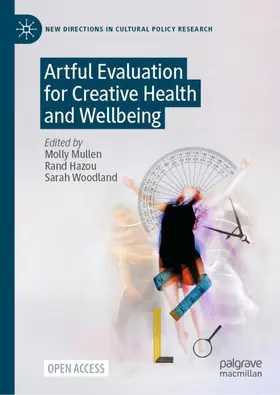 Mullen / Hazou / Woodland |  Artful Evaluation for Creative Health and Wellbeing | Buch |  Sack Fachmedien