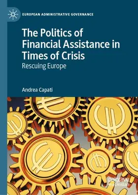 Capati |  The Politics of Financial Assistance in Times of Crisis | Buch |  Sack Fachmedien