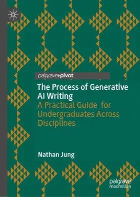 Jung |  The Process of Generative AI Writing | Buch |  Sack Fachmedien